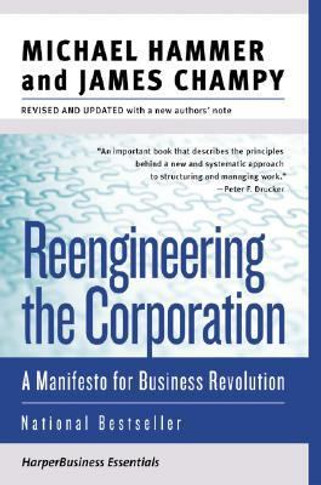 Reengineering the Corporation: A Manifesto for Business Revolution Cover