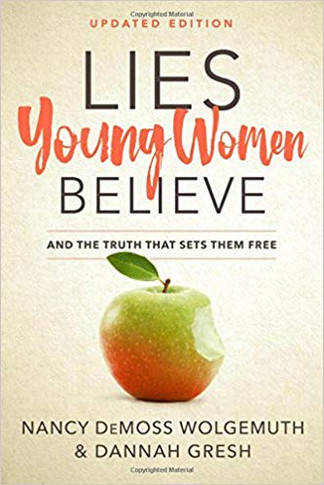 Lies Young Women Believe: And the Truth That Sets Them Free Cover