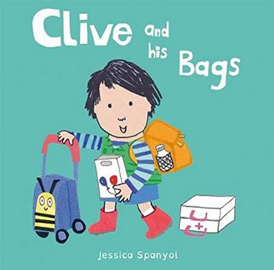 Clive and His Bags (All about Clive) Cover