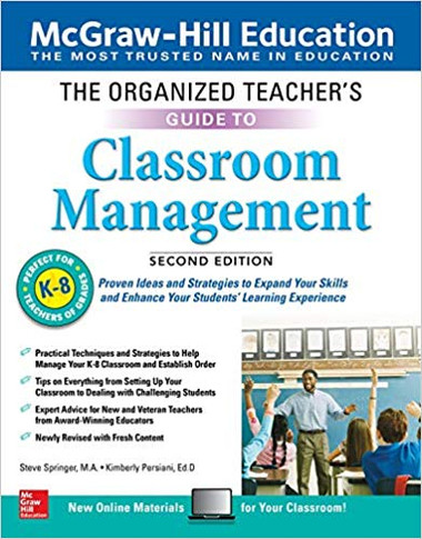 The Organized Teacher's Guide to Classroom Management, Grades K-8, Second Edition Cover