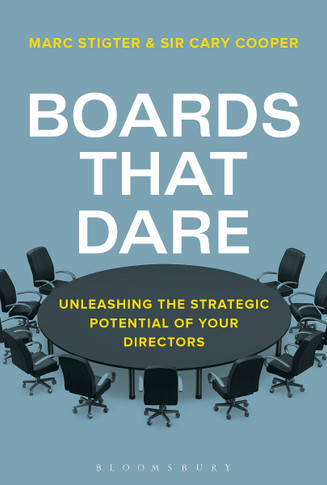 Boards That Dare: Unleashing the Strategic Potential of Your Directors Cover