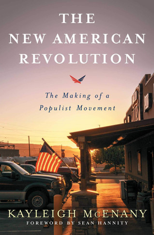 The New American Revolution: The Making of a Populist Movement Cover