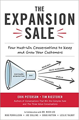 The Expansion Sale: Four Must-Win Conversations to Keep and Grow Your Customers Cover