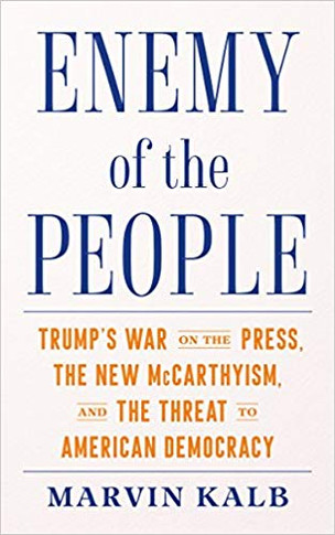 Enemy of the People: Trump's War on the Press, the New McCarthyism, and the Threat to American Democracy Cover