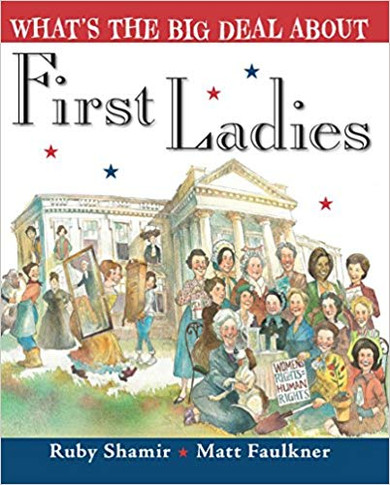 What's the Big Deal about First Ladies (What's the Big Deal about #1) Cover