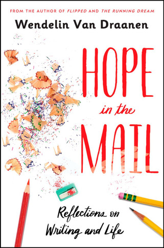 Hope in the Mail: Reflections on Writing and Life Cover
