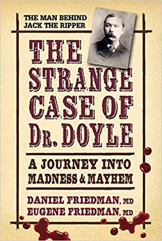 The Strange Case of Dr. Doyle: A Journey Into Madness & Mayhem (Revised) Cover