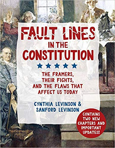 Fault Lines in the Constitution: The Framers, Their Fights, and the Flaws That Affect Us Today Cover