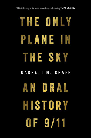 The Only Plane in the Sky: An Oral History of 9/11 Cover