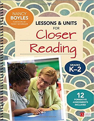 Lessons and Units for Closer Reading, Grades K-2: Ready-To-Go Resources and Assessment Tools Galore Cover
