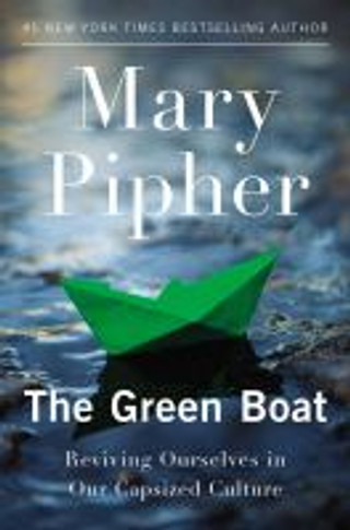 The Green Boat: Reviving Ourselves in Our Capsized Culture Cover