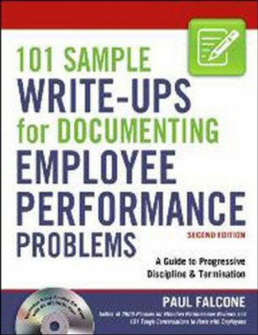 101 Sample Write-Ups for Documenting Employee Performance Problems: A Guide to Progressive Discipline and Termination Cover