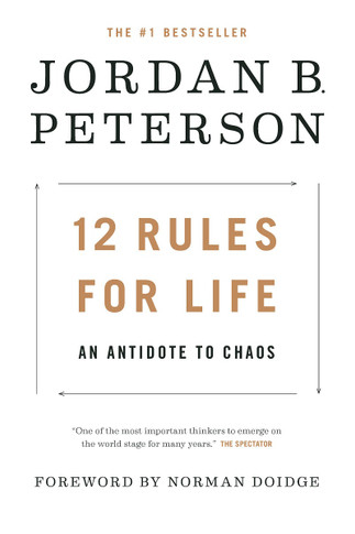 12 Rules for Life: An Antidote to Chaos [Hardcover] Cover