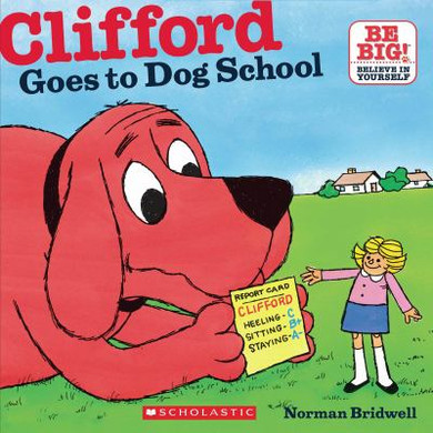 Clifford Goes to Dog School [Paperback] Cover