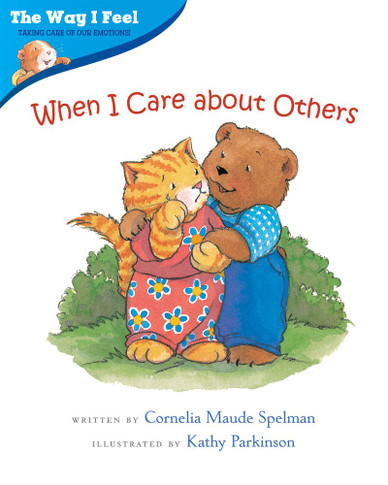 When I Care about Others (Way I Feel Books) [Paperback] Cover