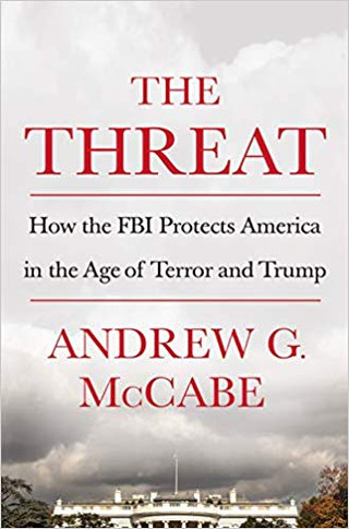 The Threat: How the FBI Protects America in the Age of Terror and Trump [Hardcover] Cover