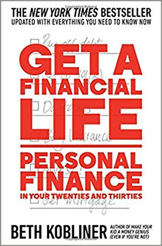 Get a Financial Life: Personal Finance in Your Twenties and Thirties [Paperback] Cover