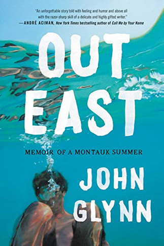 Out East: Memoir of a Montauk Summer [Paperback] Cover