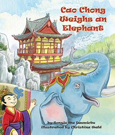 Cao Chong Weighs an Elephant [Hardcover] Cover