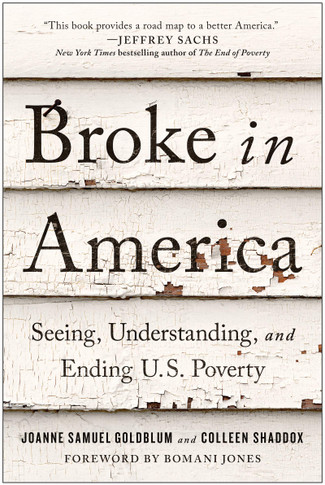 Broke in America: Seeing, Understanding, and Ending US Poverty - Cover