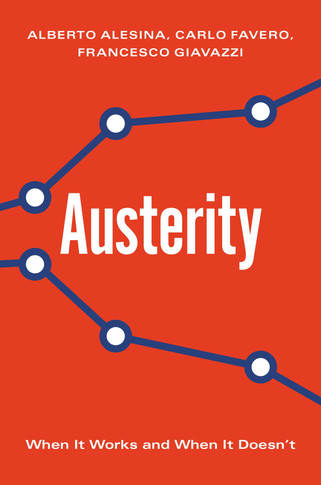 Austerity: When It Works and When It Doesn't - Cover