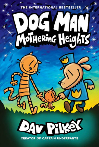 Dog Man: Mothering Heights - Cover