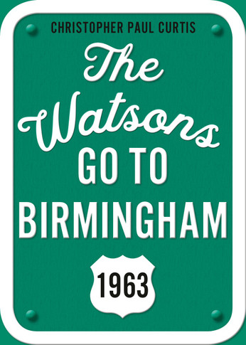 The Watsons Go to Birmingham--1963: 25th Anniversary Edition - Cover