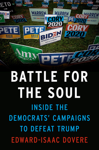 Battle for the Soul: Inside the Democrats' Campaigns to Defeat Trump - Cover