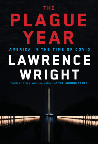 The Plague Year: America in the TIme of Covid - Cover