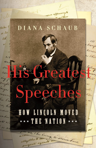 His Greatest Speeches: How Lincoln Moved the Nation - Cover