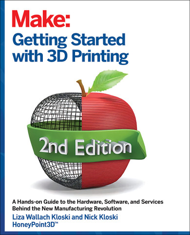 Make: Getting Started with 3D Printing