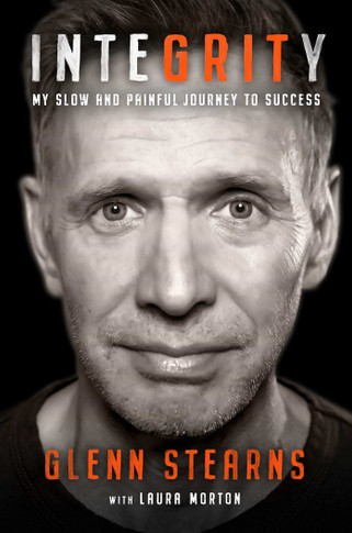 Integrity: My Slow and Painful Journey to Success [Hardcover]