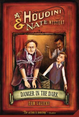 Danger in the Dark: A Houdini and Nate Mystery Cover