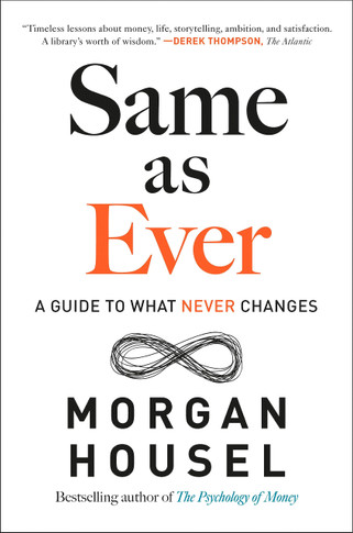 Same as Ever: A Guide to What Never Changes