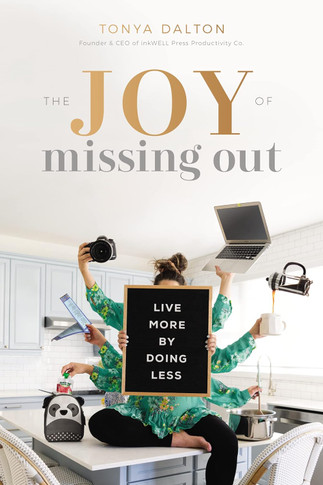 The Joy of Missing Out: Live More by Doing Less [Paperback]