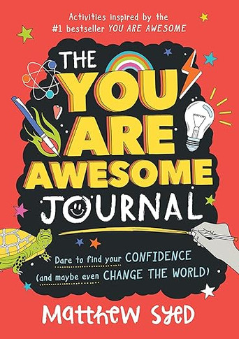 The You Are Awesome Journal: A Growth Mindset Guided Journal for Kids and Teens
