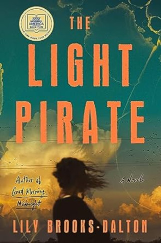 The Light Pirate: GMA Book Club Selection (Hardcover)