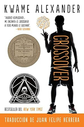 El Crossover: Crossover (Spanish Edition), a Newbery Award Winner (Crossover)