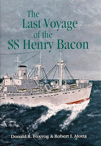 Last Voyage of the SS Henry Bacon