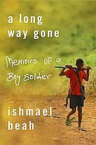 A Long Way Gone: Memoirs of a Boy Soldier Cover