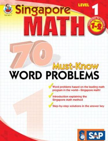 Singapore Math 70 Must-Know Word Problems Level 1, Grades 1-2 Cover