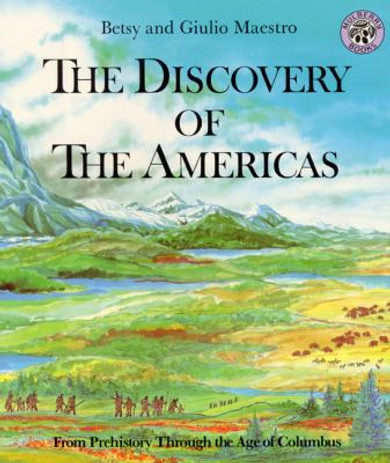 The Discovery of the Americas: From Prehistory Through the Age of Columbus Cover