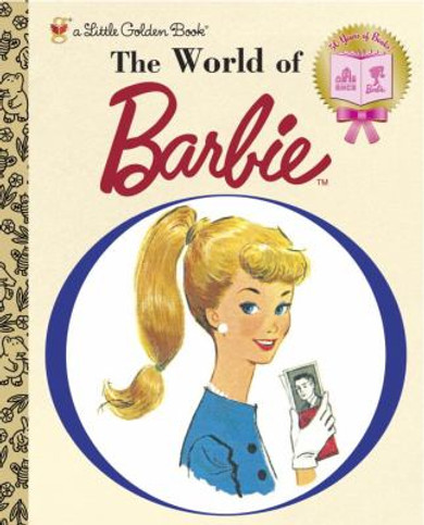 The World of Barbie (Little Golden Book) Cover