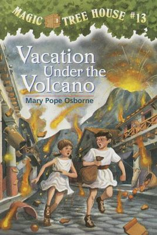 Magic Tree House #13: Vacation under the Volcano Cover