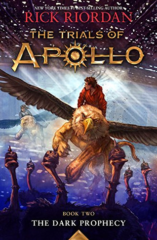 The Trials of Apollo, Book Two: The Dark Prophecy Cover