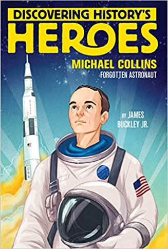 Michael Collins: Discovering History's Heroes Cover