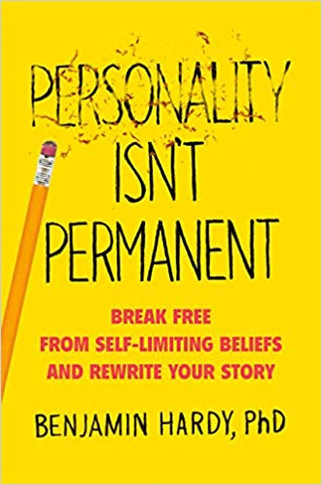 Personality Isn't Permanent: Break Free from Self-Limiting Beliefs and Rewrite Your Story Cover