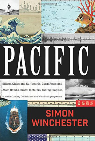 Pacific: Silicon Chips and Surfboards, Coral Reefs and Atom Bombs, Brutal Dictators, Fading Empires, and the Coming Collision of the World's Superpowers Cover