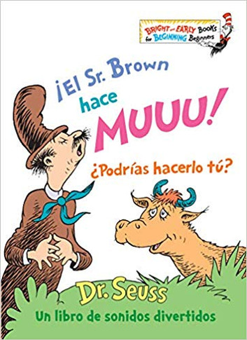 El Sr. Brown Hace Muuu! Podras Hacerlo T? (Mr. Brown Can Moo! Can You? Spanish Edition) Cover
