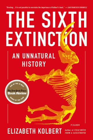 The Sixth Extinction: An Unnatural History Cover